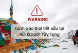Núi Kailash (Tây Tạng) tạm dừng đón khách do bão tuyết lớn