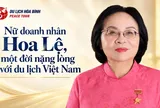 Nữ doanh nhân Hoa Lệ, một đời nặng lòng với du lịch Việt Nam