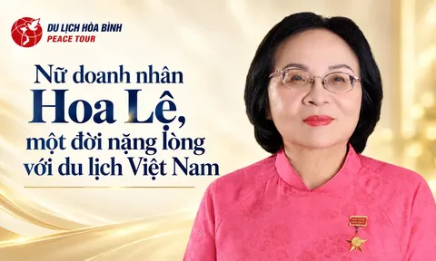 Nữ doanh nhân Hoa Lệ, một đời nặng lòng với du lịch Việt Nam